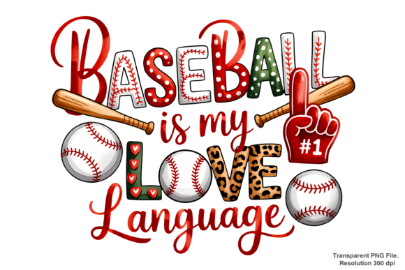Express Your Passion with Baseball is My Love Language PNG
